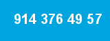 914 376 49 57